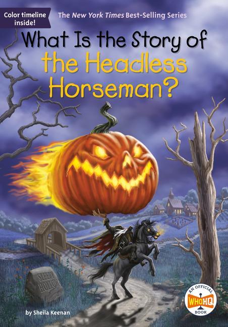 What Is The Story Of The Headless Horseman ?