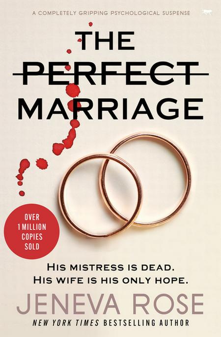 Perfect Marriage: A Completely Gripping Psychological Suspense