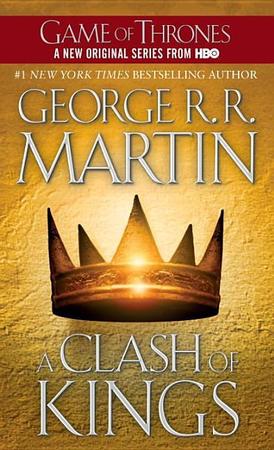 Clash of Kings: A Song of Ice and Fire: Book Two