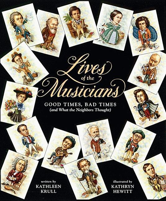 Lives Of The Musicians : Good Times, Bad Times (And What The Neighbors Thought)
