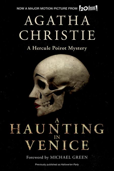 Haunting in Venice [Movie Tie-In]: Originally Published as Hallowe'en Party: A Hercule Poirot Mystery