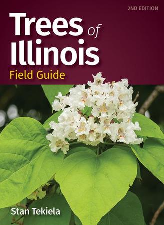 Trees of Illinois Field Guide (Revised)