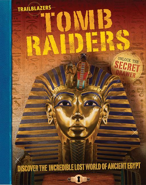 Trailblazers : Tomb Raiders