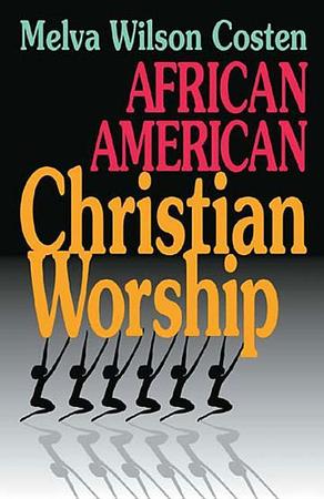 African American Christian Worship