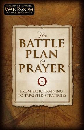 Battle Plan for Prayer: From Basic Training to Targeted Strategies
