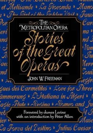 Metropolitan Opera: Stories of the Great Operas