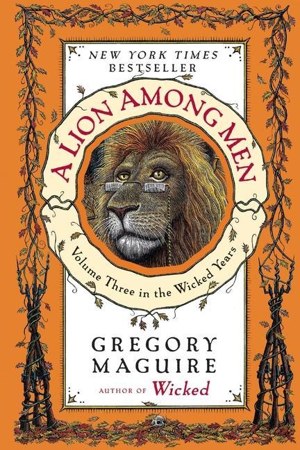 Lion Among Men : Volume Three In The Wicked Years