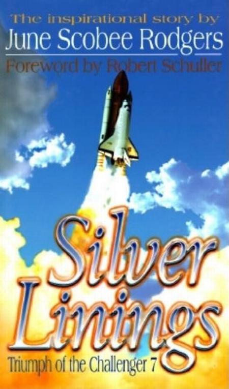 Silver Linings: Triumph of the Challenger 7