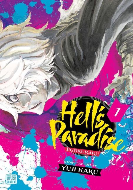 Hell's Paradise : Jigokuraku, Vol.1